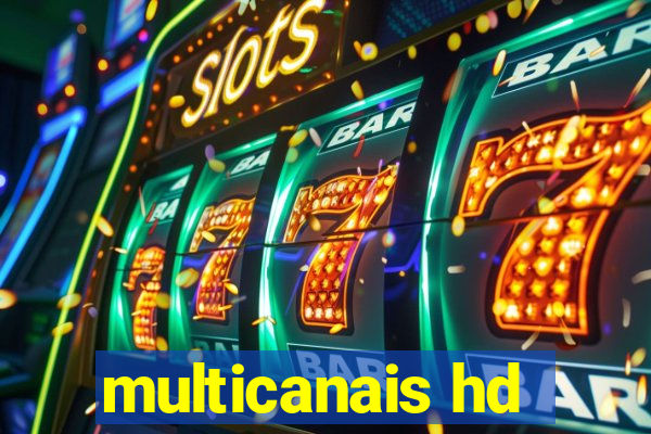 multicanais hd